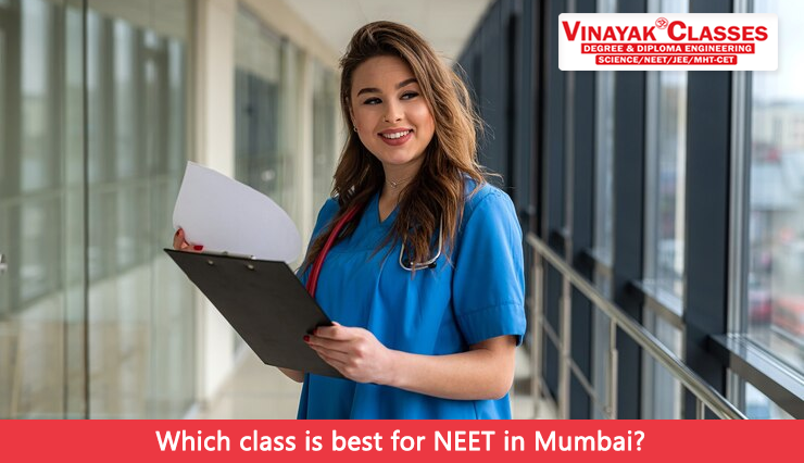 Which class is best for NEET in Mumbai?
